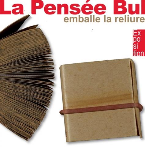 La Pensée Bul emballe la reliure