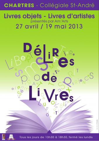 DELIRES de LIVRES 2013 Chartres (Fr)