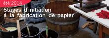2014 Stage d'été Initiation - fabrication de papier à Wambrechies (Fr)